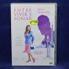 ENTRE VIVIR Y SOÑAR - DVD