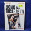 ¿ DÓNDE VAS , TRISTE DE TI ? - DVD