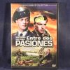 ENTRE DOS PASIONES - DVD