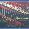 SILVAN ZINGG - IN CONCERTO - CD
