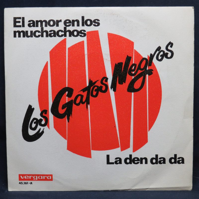 LOS GATOS NEGROS - EL AMOR EN LOS MUCHACHOS / LE DEN DA DA - SINGLE