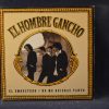 EL HOMBRE GANCHO - EL EMBUSTERO - CD SINGLE