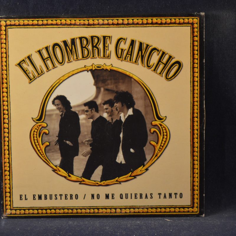 EL HOMBRE GANCHO - EL EMBUSTERO - CD SINGLE