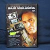 BAJO VIGILANCIA - DVD