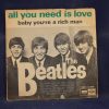 THE BEATLES - ALL YOU NEED IS LOVE / BABY, YOU´RE A RICH MAN - SINGLE