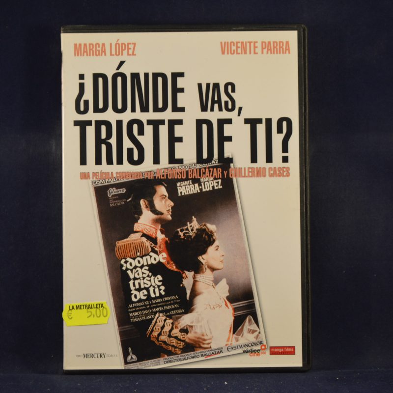 ¿DÓNDE VAS , TRISTE DE TI? - DVD