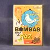 BOMBAS PARA LA PAZ - DVD