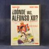 ¿ DÓNDE VAS, ALFONSO XII ? - DVD