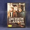 LA DECISIÓN DE LAS ARMAS - DVD