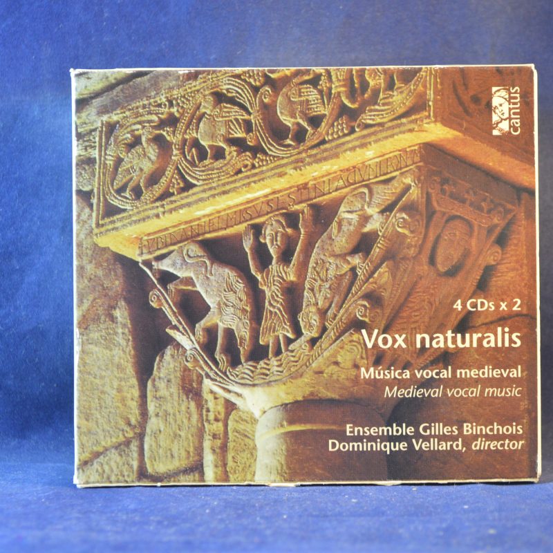 GILLES BINCHOIS, DOMINIQUE VELLARD - VOX NATURALIS ( MÚSICA VOCAL MEDIEVAL ) - 4 CD