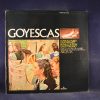GRANADOS , CONSUELO RUBIO, ANA MARÍA IRIARTE, GINÉS TORRANO, MANUEL AUSENSI, COROS CANTORES DE MADRID, ORQUESTA NACIONAL DE ESPAÑA, ARGENTA - GOYESCAS - LP