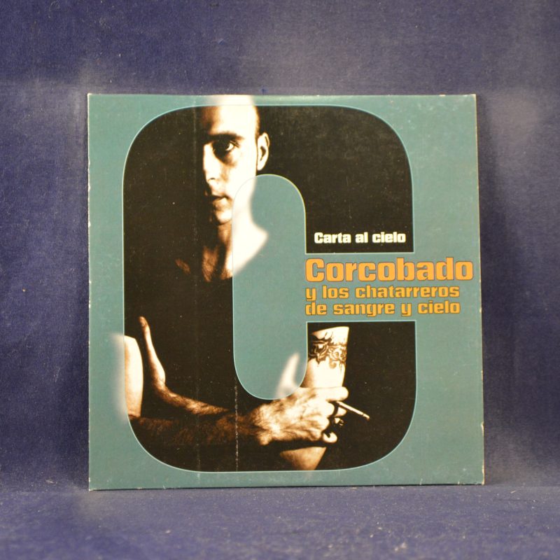 CORCOBADO Y LOS CHATARREROS DE SANGRE Y CIELO - CARTA AL CIELO - CD SINGLE