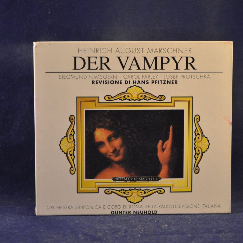 HEINRICH AUGUST MARSCHNER / SIEGMUND NIMSGERN, CAROL FARLEY, JOSEF PROTSCHKA, ORCHESTRA SINFONICA E CORO DI ROMA DELLA RAI, GÜNTER NEUHOLD - DER VAMPYR - REVISIONE DI HANS PFITZNER - 2 CD