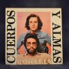 CUERPOS Y ALMAS - ROSALIA / JUAN RUISEÑOR - SINGLE