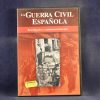 LA GUERRA CIVIL ESPAÑOLA - REVOLUCIÓN Y CONTRARREVOLUCIÓN - DVD