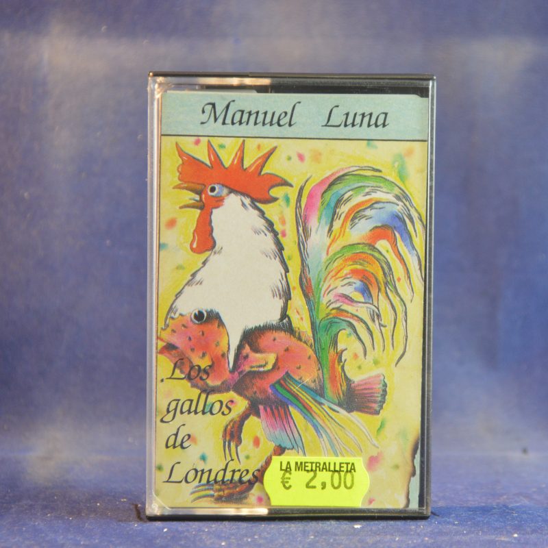 MANUEL LUNA - LOS GALLOS DE LONDRES - CASETE