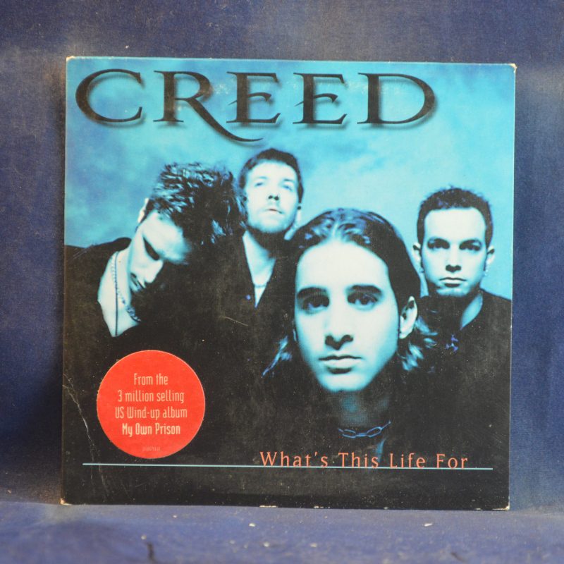 CREED – WHAT'S THIS LIFE FOR - CD SINGLE