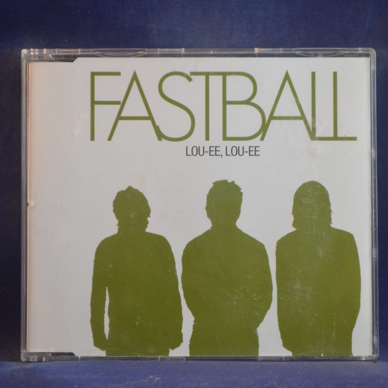 FASTBALL – LOU-EE, LOU-EE - CD SINGLE