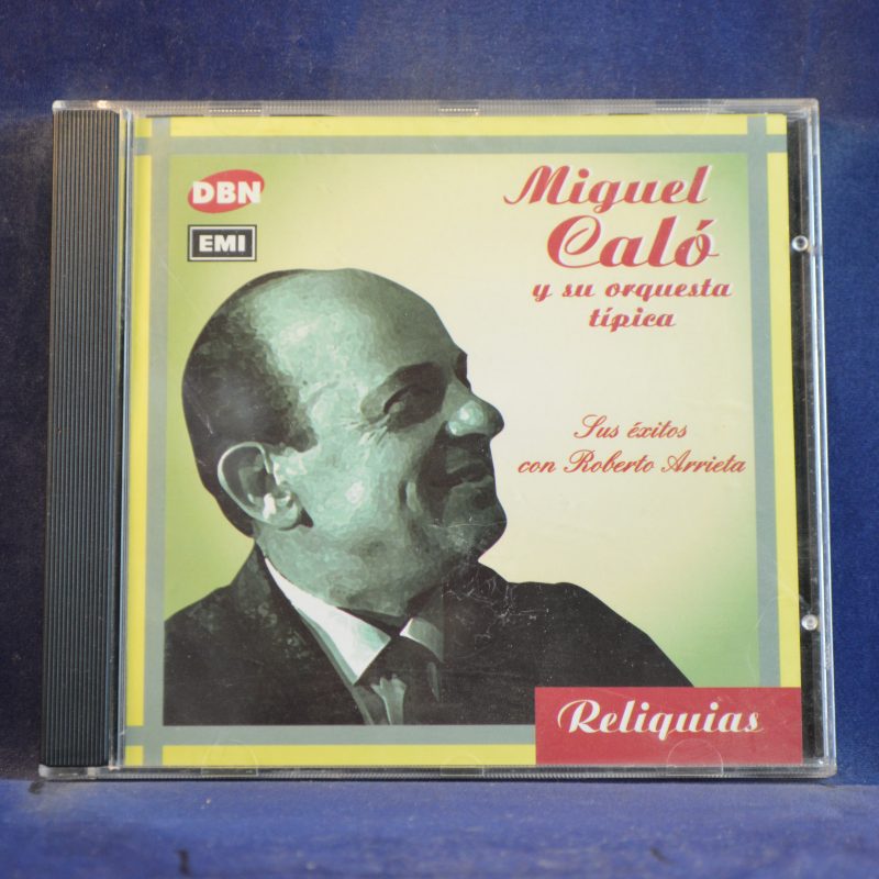 MIGUEL CALÓ Y SU ORQUESTA TÍPICA - SUS ÉXITOS CON ROBERTO ARRIETA - CD