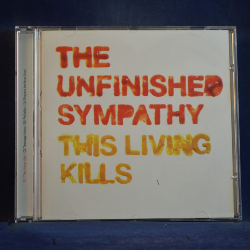 THE UNFINISHED SYMPATHY – THIS LIVING KILLS - CD SINGLE