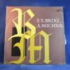 FX BRIXI / A. MICHNA  - FX BRIXI / A. MICHNA - LP