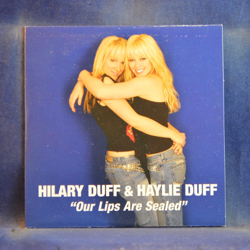 HILARY & HAYLIE DUFF – OUR LIPS ARE SEALED - CD SINGLE PROMO