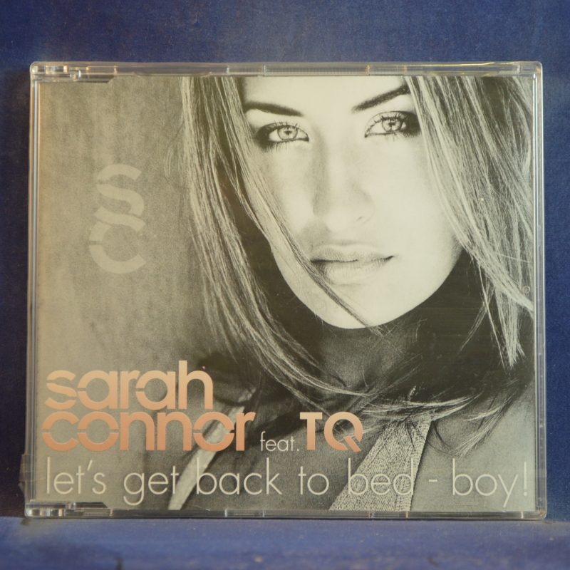 SARAH CONNOR FEAT. TQ – LET'S GET BACK TO BED - BOY! - CD SINGLE