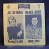 JOSE LUIS PERALES - PARA VOSOTROS CANTO / WALDO DE LOS RIOS - ROMEO Y JULIETA - SINGLE