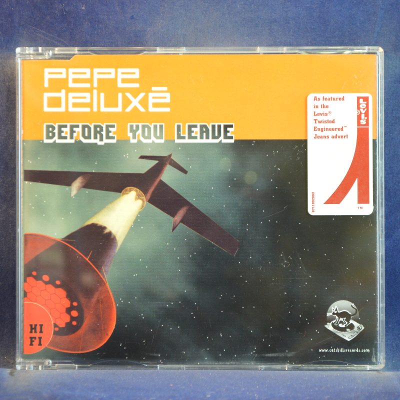 PEPE DELUXÉ - BEFORE YOU LEAVE - CD SINGLE