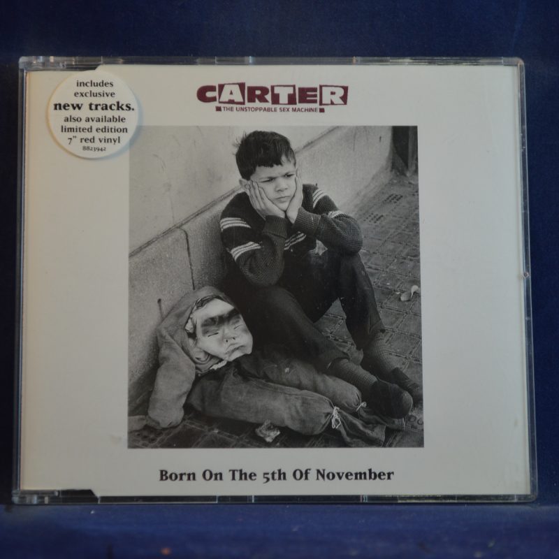 CARTER THE UNSTOPPABLE SEX MACHINE - BORN ON THE 5TH OF NOVEMBER - CD SINGLE