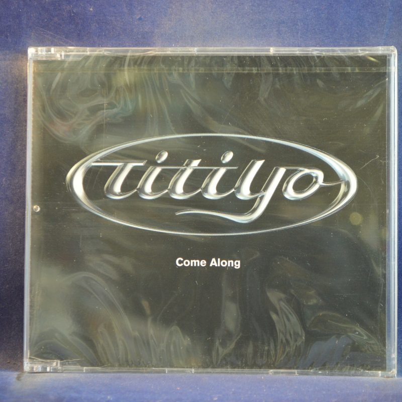 TITIYO - COME ALONG - CD SINGLE