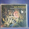 LAS MIERDAS - A PALIZAS - EL ESTADO SE MARCHITA - RUIDO - I DON'T - CD SINGLE PROMO