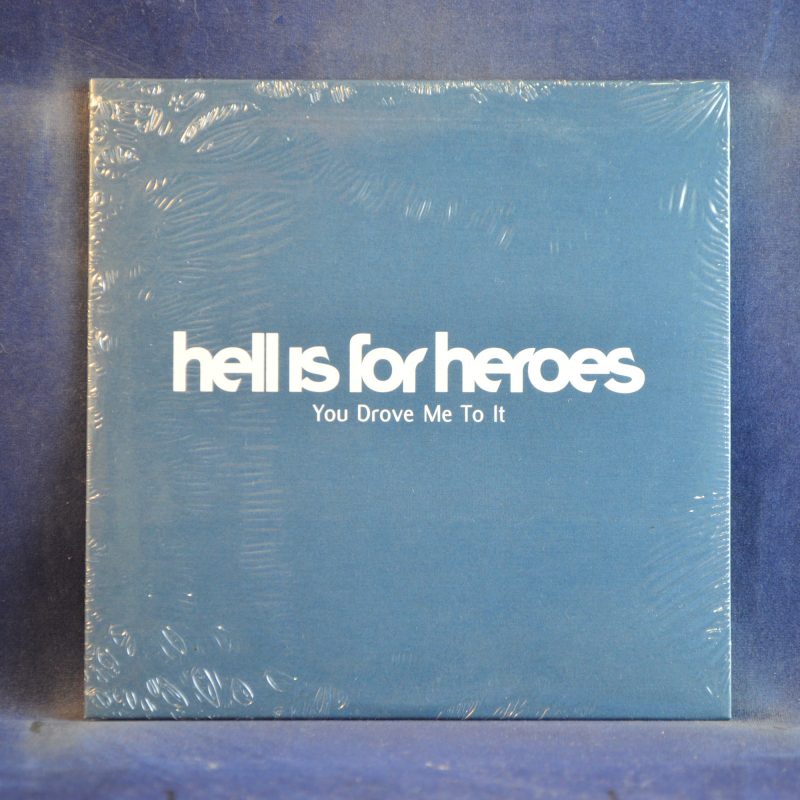 HELL IS FOR HEROES - YOU DROVE ME TO IT - CD SINGLE