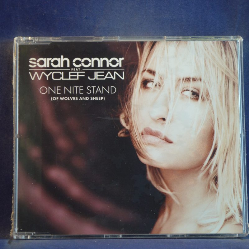 SARAH CONNOR FEAT. WYCLEF JEAN - ONE NITE STAND (OF WOLVES AND SHEEP) - CD SINGLE