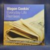 WAGON COOKIN' - EVERYDAY LIFE REMIXES - CD SINGLE PROMO