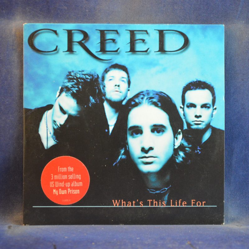 CREED - WHAT'S THIS LIFE FOR - CD SINGLE PROMO