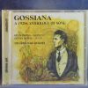 GILES DAVIES, STEVEN DEVINE, GOSS MALE QUARTET - GOSSIANA - A 1920S ANTHOLOGY OF SONG - CD