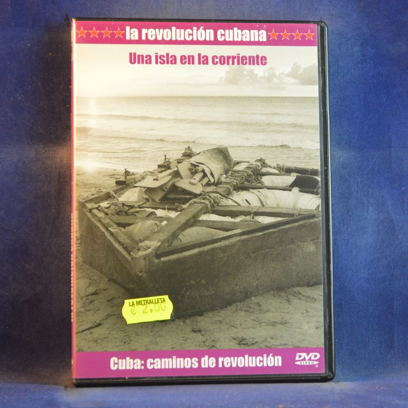 REVOLUCIÓN CUBANA / CUBA: CAMINOS DE REVOLUCIÓN – UNA ISLA EN LA CORRIENTE - DVD