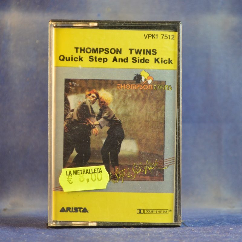 THOMPSON TWINS - QUICK STEP & SIDE KICK - CASETES
