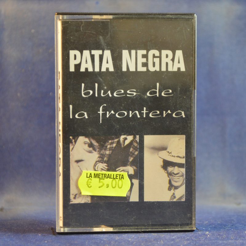 PATA NEGRA - BLUES DE LA FRONTERA - CASETE
