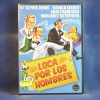 LOCA POR LOS HOMBRES - DVD