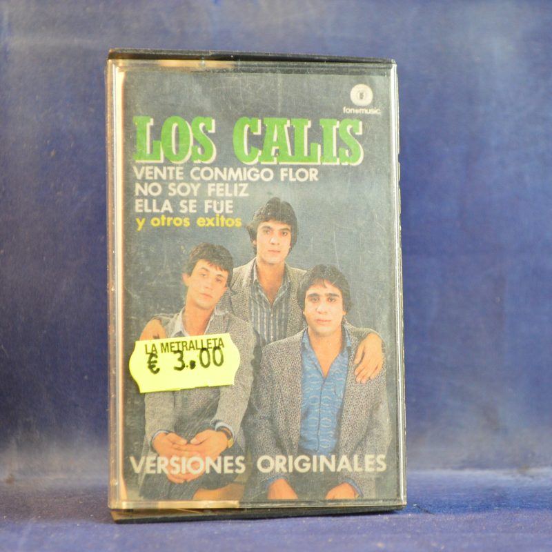 LOS CALIS - VENTE CONMIGO FLOR, NO SOY FELIZ, ELLA SE FUE Y OTROS ÉXITOS - CASETE