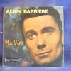 ALAIN BARRIERE - MA VIE / ADIEU LA BELLE / UN ETE - SINGLE