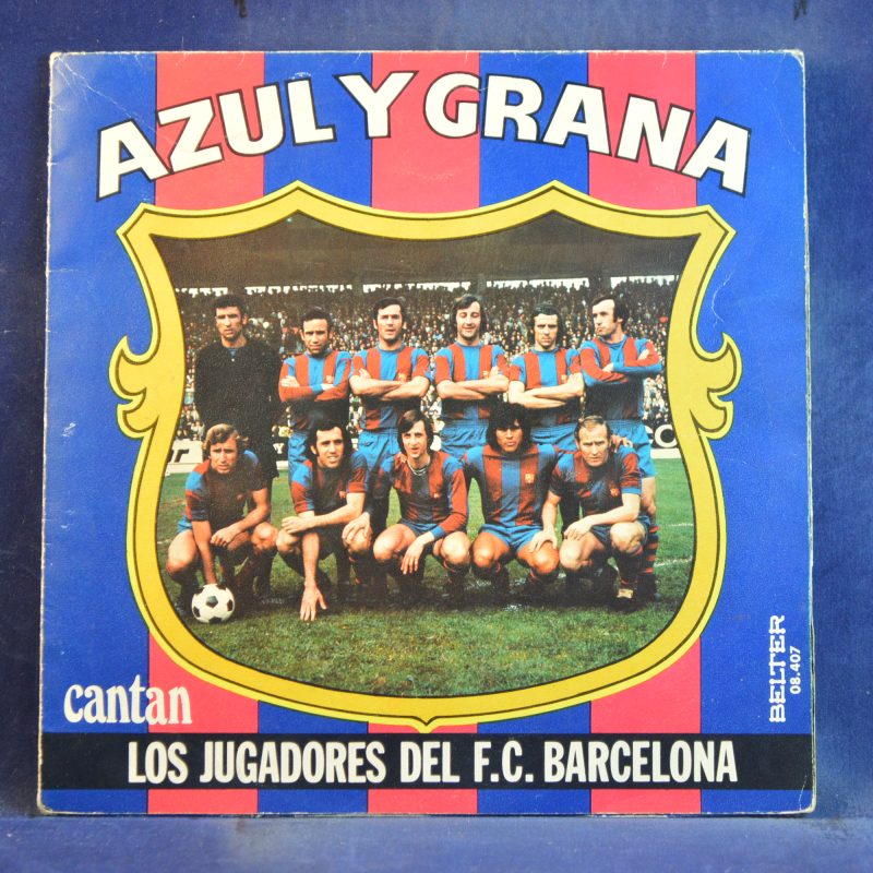 LOS JUGADORES DEL F.C. BARCELONA - AZUL Y GRANA - SINGLE