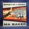 BONEY M. VS. SASH! INCL. HORNY UNITED FEAT. BONEY M.- MA BAKER - CD SINGLE PROMO