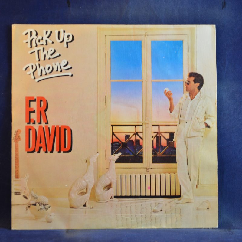 F-R DAVID - PICK UP THE PHONE / SOMEONE TO LOVE - SINGLE