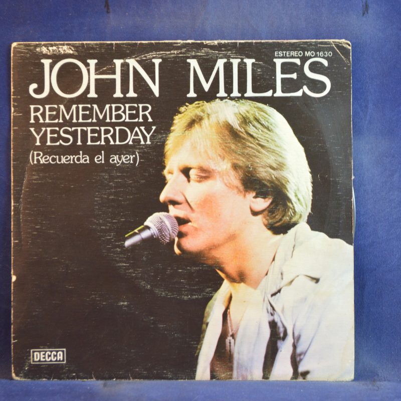 JOHN MILES - REMEMBER YESTERDAY / HOUSE ON THE HILL - SINGLE