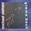 MICHEL OLDFIELD - GIMME BACK / EXCERPT II FROM AMAROK - SINGLE