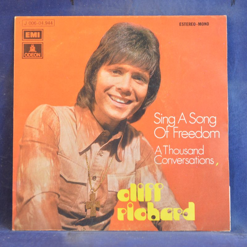CLIFF RICHARD - SING A SONG OF FREEDOM / A THOUSAND CONVERSATIONS - SINGLE