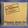 LISA STANSFIELD VS THE DIRTY ROTTEN SCOUNDRELS - PEOPLE HOLD ON (THE BOOTLEG MIXES) - CD